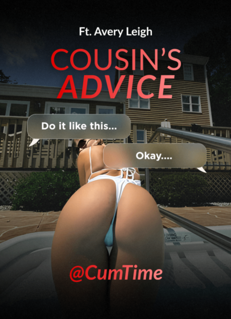 Cousin’s Advice